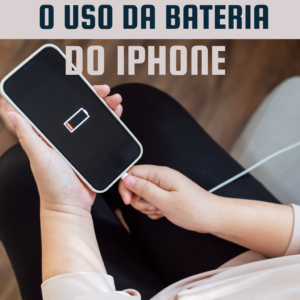 Capa Ebook o uso da bateria do iphone